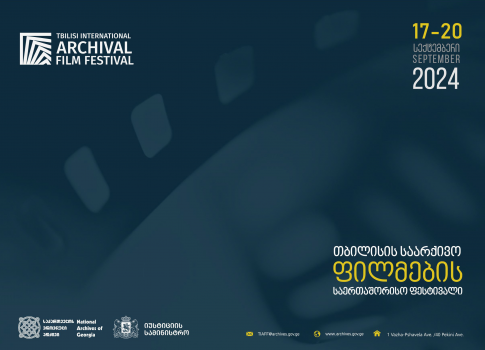 The Tbilisi International Archival Film Festival – 2024